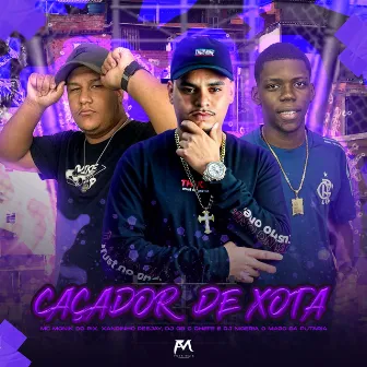 Caçador de Xota by DJ GB O Chefe