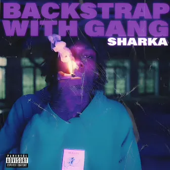 Backstrap with Gang by Sharka