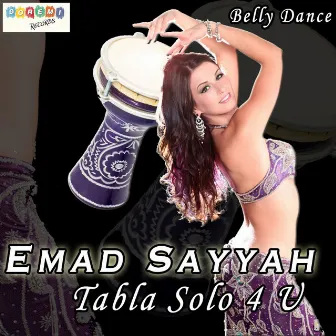 Tabla Solo 4 U by Emad Sayyah