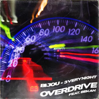 Overdrive by 3VERYNIGHT