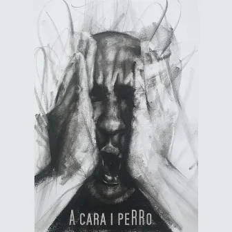 A Cara I Perro by Esteban Barci