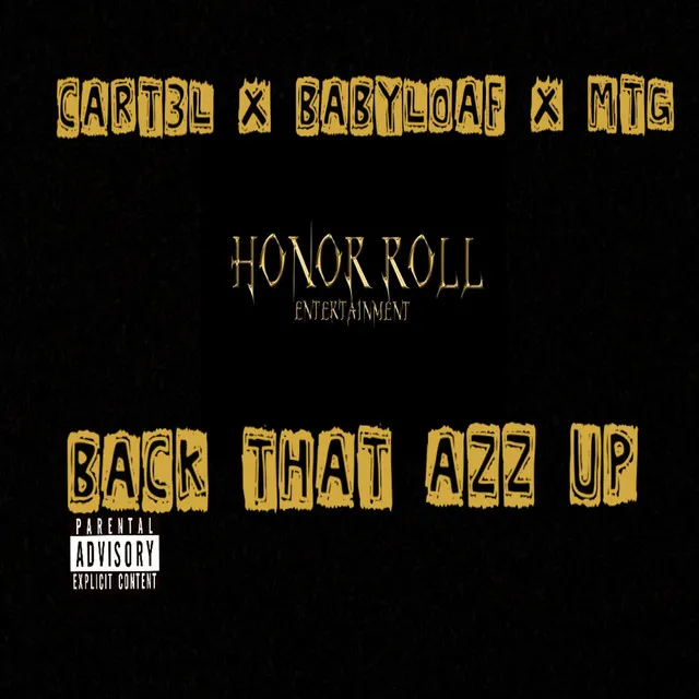 Back That Azz Up (Feature Babyloaf & MTG)