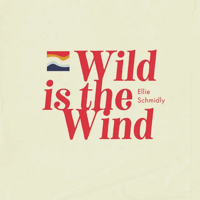 Wild Is the Wind