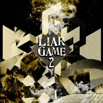 LIAR GAME 2 〜シーズン2 & 劇場版 オリジナル・サウンドトラック〜 by Yasutaka Nakata