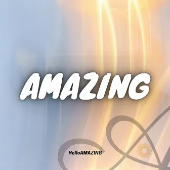 Amazing by HelloAMAZING