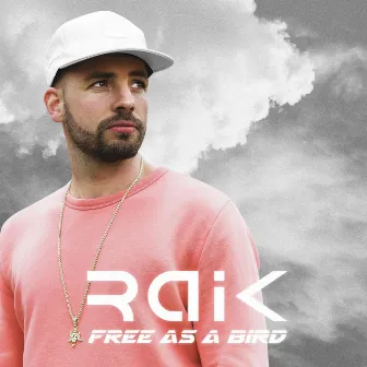 Free As A Bird by RAiK