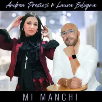 Mi manchi by Andrea Preziosi