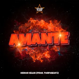 Amante by DJ TORFOBEATZ