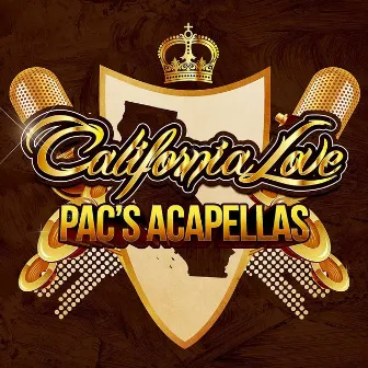 Pac's Acapellas by California Love