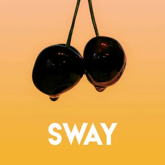 Sway by Regina Avenue