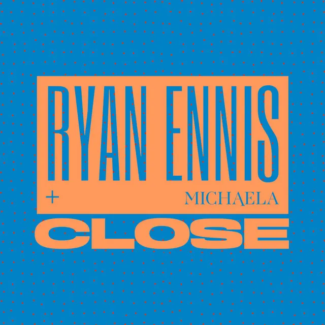 Close (Extended)