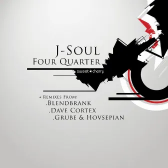 Four Quarter by J-Soul