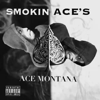 Smokin' Ace's by Ace Montana