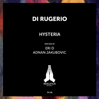 Hysteria by Di Rugerio