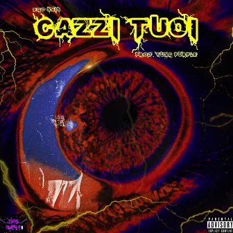 CAZZI TUOI by Yung Purple