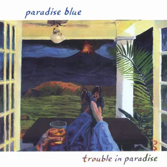 Trouble In Paradise by Paradise Blue