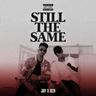 Still The Same by Jay Music