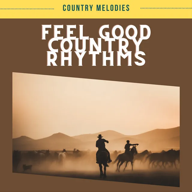 Feel Good Country Rhythms