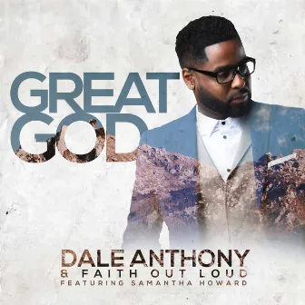 Great God by Dale Anthony