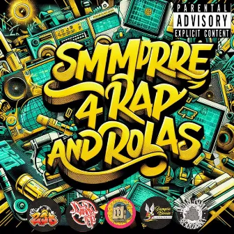 Siempre 4 Rap And Rolas by No.ak