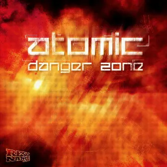 Danger Zone by Atomic