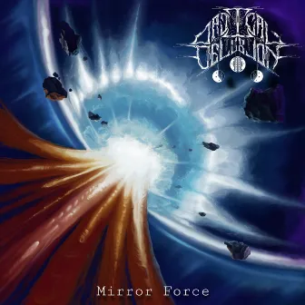 Mirror Force by Optical Delusion