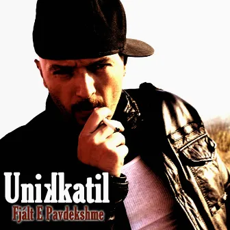 Fjált E Pavdekshme by Unikkatil