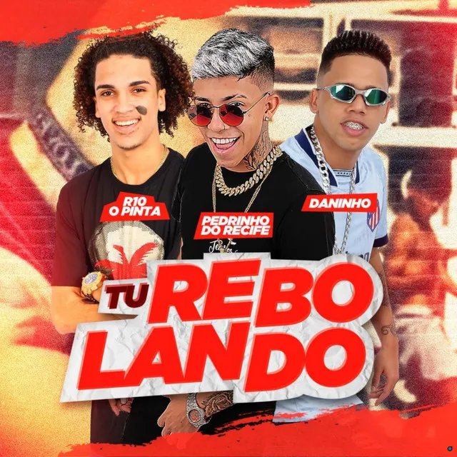 Tu Rebolando (feat. R10 O Pinta)