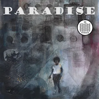 Paradise by 22 Oceans