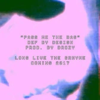 Pass Me the Bag by FKB$