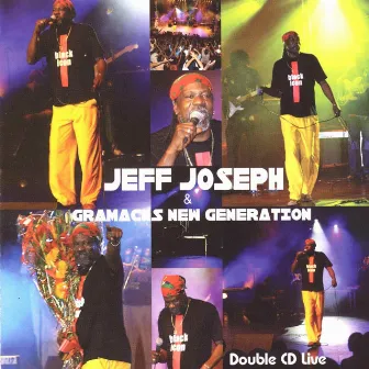 Jeff Joseph & Gramacks New Generation by Jeff Joseph