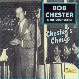 Chester's Choice by Bob Chester