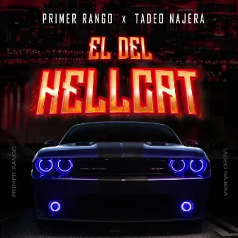 El Del Hellcat by Tadeo Nájera