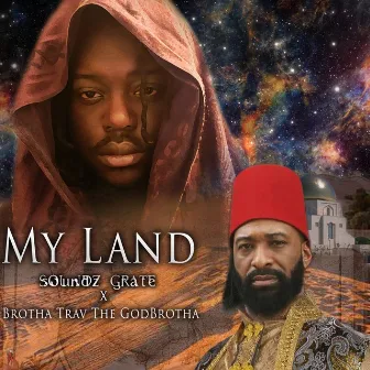 My Land by Soundz Grate