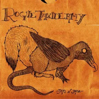 Rogue Taxidermy by Days N Daze