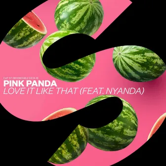 Love It Like That (feat. Nyanda) by Pink Panda