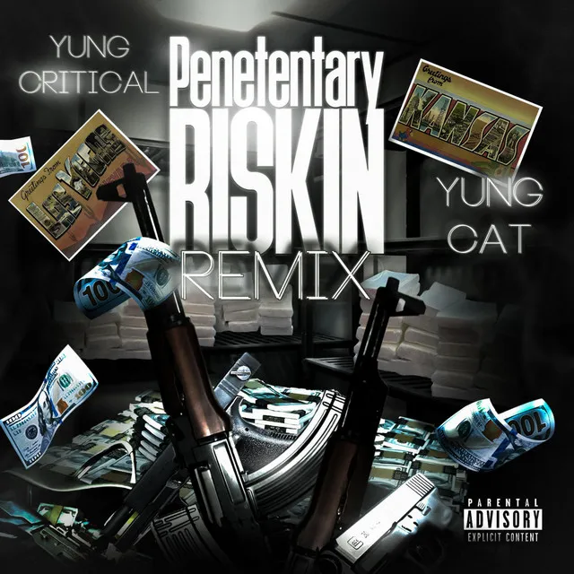 Penetentary Riskin (Remix)