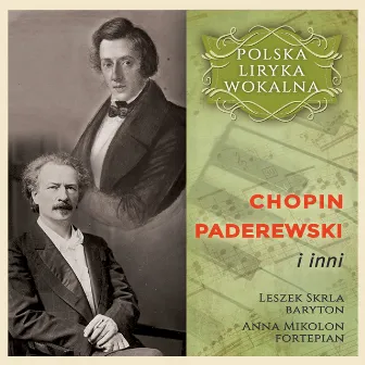 Chopin, Paderewski i inni - Polska Liryka Wokalna by Anna Mikolon