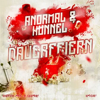 Dauerfeiern by Anormal & Hunnel