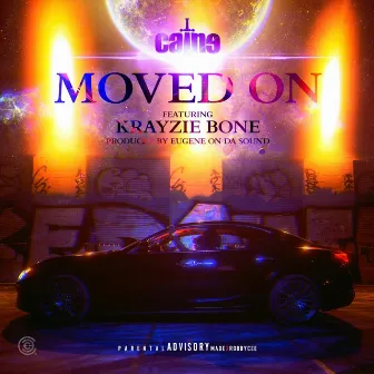 Moved On by Caine