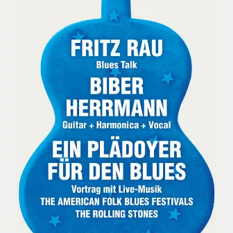 Ein Plädoyer für den Blues (Live) by Fritz Rau