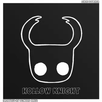 Hollow Knight by Zach Boucher