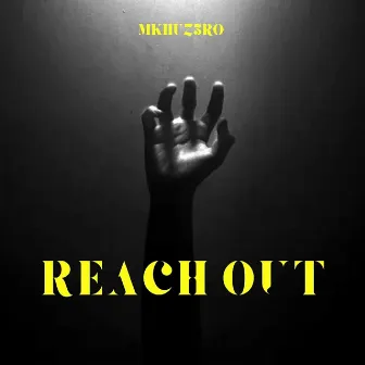 Reach Out by Mkhuz3ro