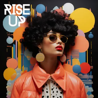 Rise Up by Derriziel Pierce