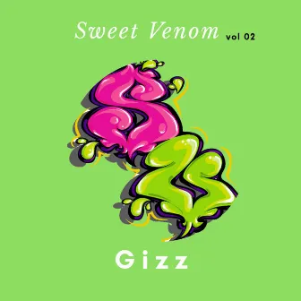 Sweet Venom by Gizz