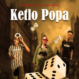 Ketlo Popa by MasterRonza