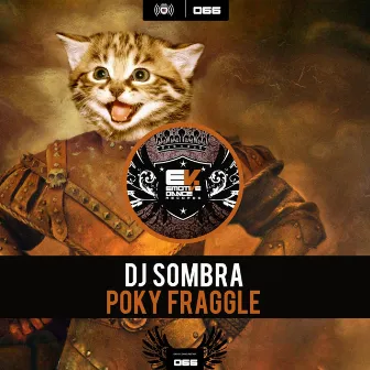 Fraggle Poky by Dj Sombra