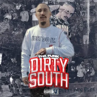 Dirty South by ThaFunk