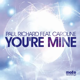 You Are Mine by Paul Richard