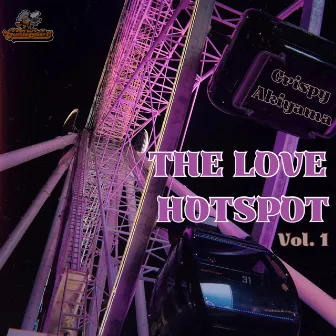 The Love Hotspot, Vol. 1 by Crispy Akiyama